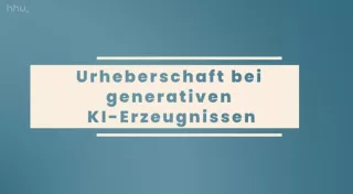 Kurs: Generative Modelle | 05 | Urheberschaft bei generativen KI-Erzeugnissen (PDF)