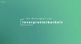 Video: Explainable, Hybrid, Robust AI | 02 | Interpretable Machine Learning (MP4)