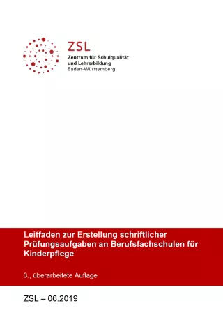 Handreichung: Leitfaden zur Erstellung schriftlicher Prüfungsaufgaben an Berufsfachschulen für Kinderpflege