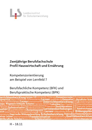 Handreichung: Berufsfachschule Hauswirtschaft und Ernährung: Kompetenzorientierung Lernfeld 7 (ZIP-Datei)