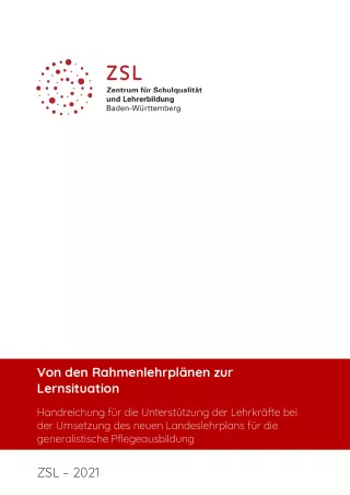 Handreichung: Von den Rahmenlehrplänen zur Lernsituation in der Pflege