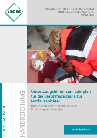 Handreichung: Umsetzungshilfen zum Lehrplan für die Berufsfachschule für Notfallsanitäter