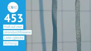 Video: Kraft auf zwei stromdurchflossene Leiter | gleiche Richtung