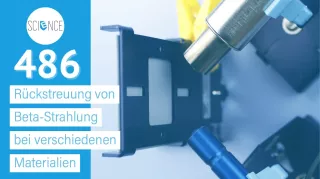 Video: Rückstreuung von Beta-Strahlung bei verschiedenen Materialien