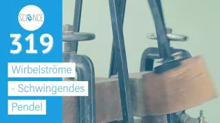 Video: Wirbelströme | Schwingendes Pendel