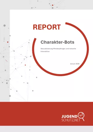 Broschuere: Report: Charakter-Bots. Sexualisierung Minderjähriger und riskante Interaktionen
