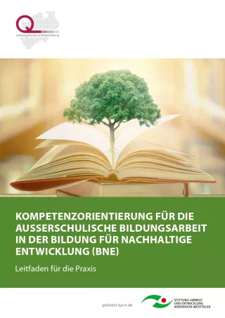 Broschuere: Kompetenzorientierung für die außerschulische Bildungsarbeit in der Bildung für nachhaltige Entwicklung (BNE)