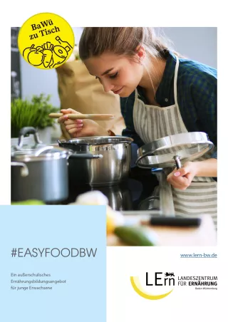 Broschuere: #easyfoodbw | Ein außerschulisches Ernährungsbildungsangebot für junge Erwachsene