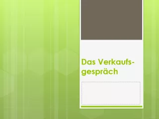 Presentation: 12.1 Das Verkaufsgespräch