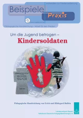 Handreichung: Kinder - Opfer der Kriege und Bürgerkriege nach 1945 (pädagogische Handreichung)