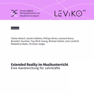 Quelle: Extended Reality im Musikunterricht. Eine Handreichung für Lehrkräfte