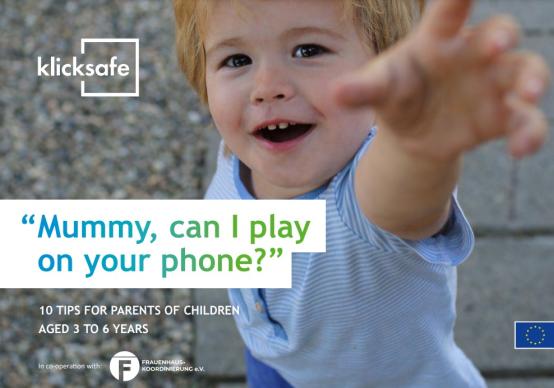 Mummy, can I play on your phone? Klicksafe Infobroschüre (englisch)