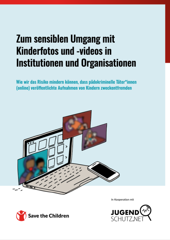 Zum sensiblen Umgang mit Kinderfotos und -videos in Institutionen und Organisationen