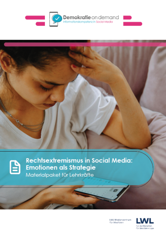 Rechtsextremismus in Social Media: Emotionen als Strategie | Materialpaket für Lehrkräfte