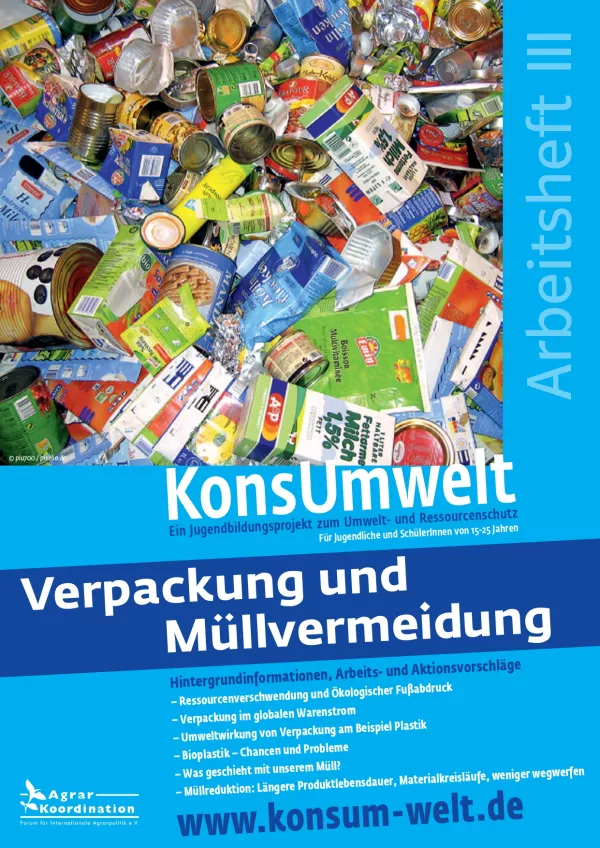 Unterrichtsbaustein: Konsum-Welt Bildungsmappe III "Verpackung und Müllvermeidung"