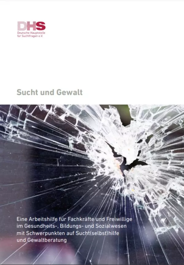 Broschuere: Arbeitshilfe - Sucht und Gewalt