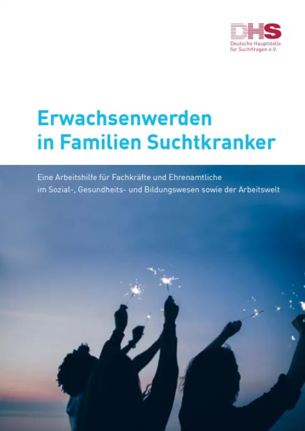 Broschuere: Erwachsenwerden in Familien Suchtkranker