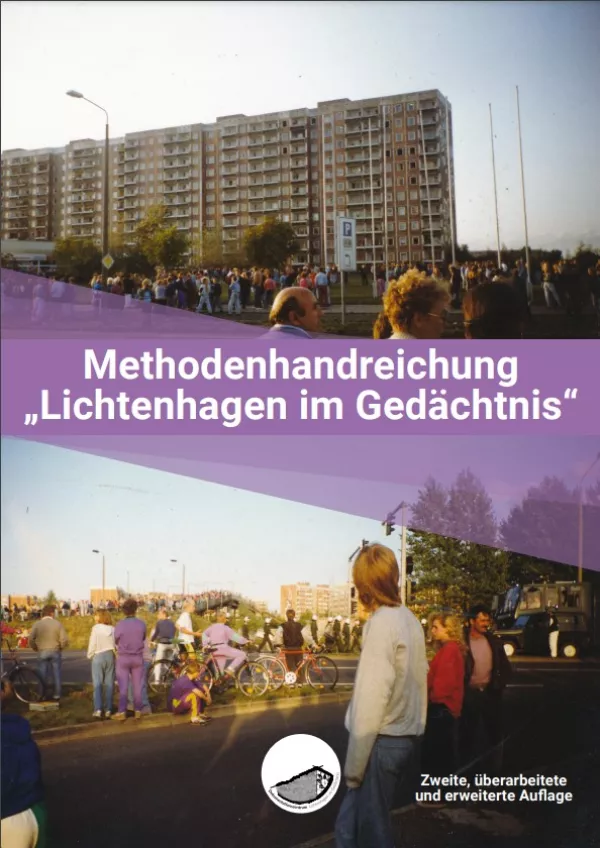 Arbeitsblatt: Methodenhandreichung "Lichtenhagen im Gedächtnis" (Webversion)