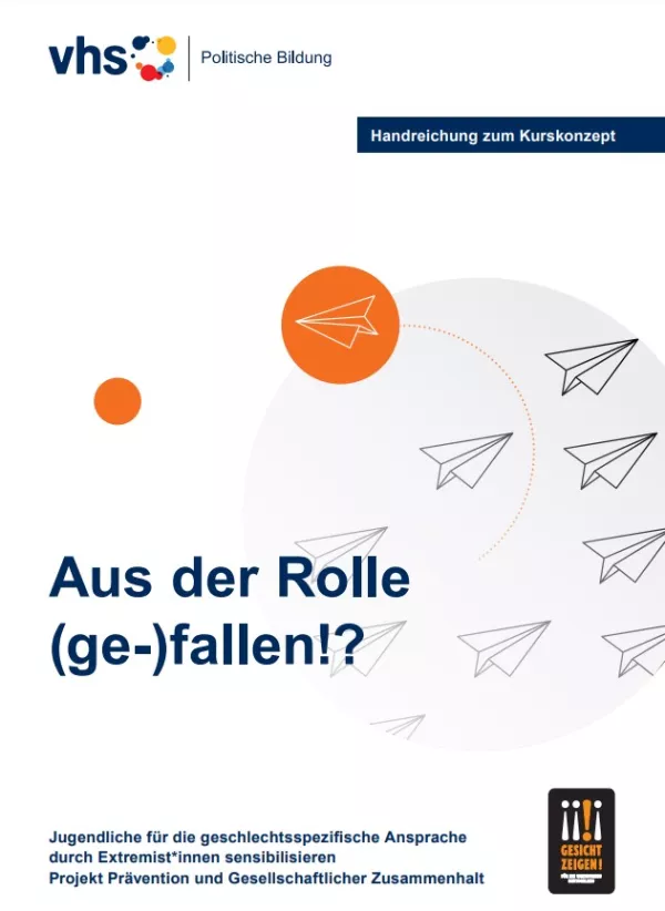 Arbeitsblatt: „Aus der Rolle (ge-)fallen!? – Jugendliche für die geschlechtsspezifische Ansprache durch Extremist*innen sensibilisieren“ (Handreichung zum Kurskonzept)
