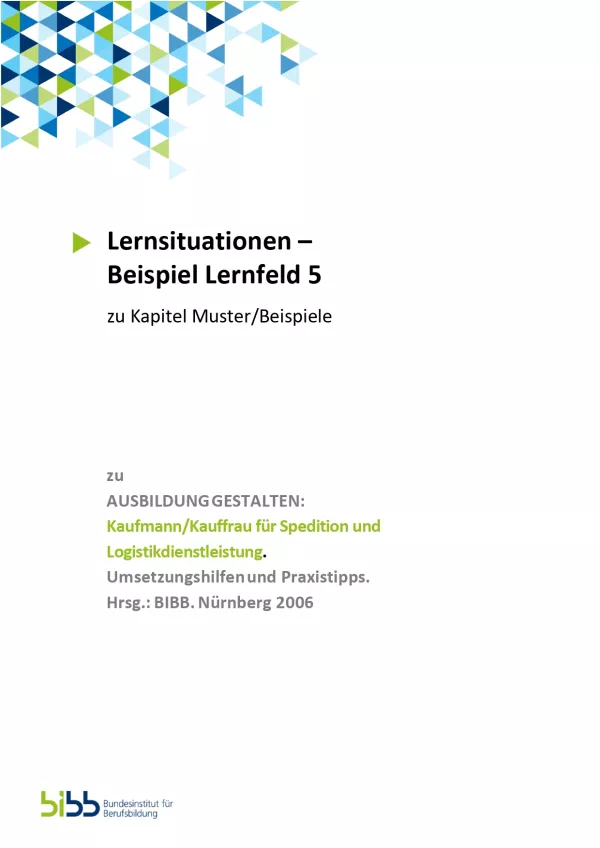 Arbeitsblatt: Kaufmann/frau für Spedition und Logistikdienstleistung: Lernsituationen
