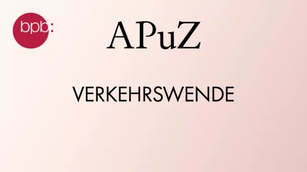 Audio: APuZ #24: Verkehrswende