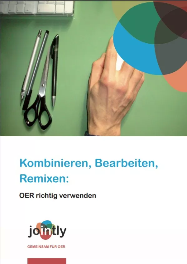 Broschuere: Heft 1: OER richtig verwenden – Kombinieren, Bearbeiten, Remixen