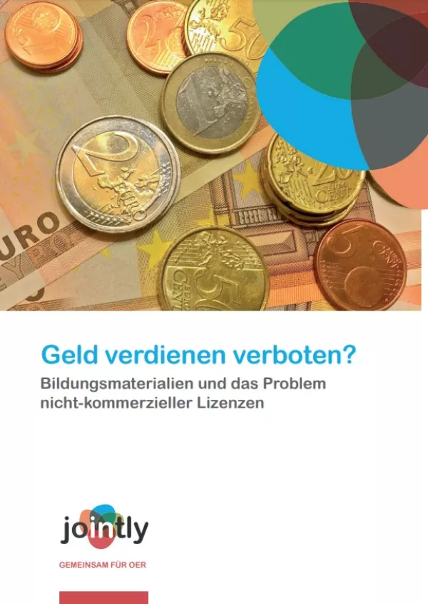 Broschuere: Heft 4: Geld verdienen verboten? Bildungsmaterialien und das Problem nicht-kommerzieller Lizenzen