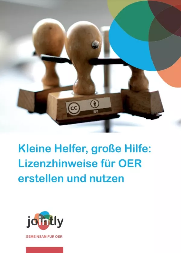 Broschuere: Heft 5: Kleine Helfer, große Hilfe: Lizenzhinweise für OER erstellen und nutzen