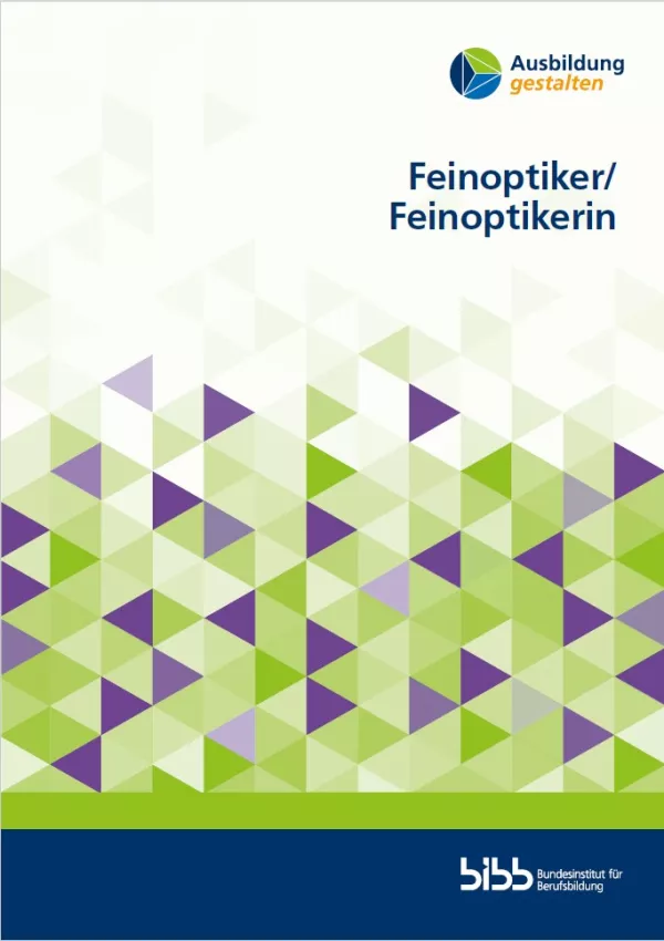 Broschuere: Ausbildung gestalten: Feinoptiker/in