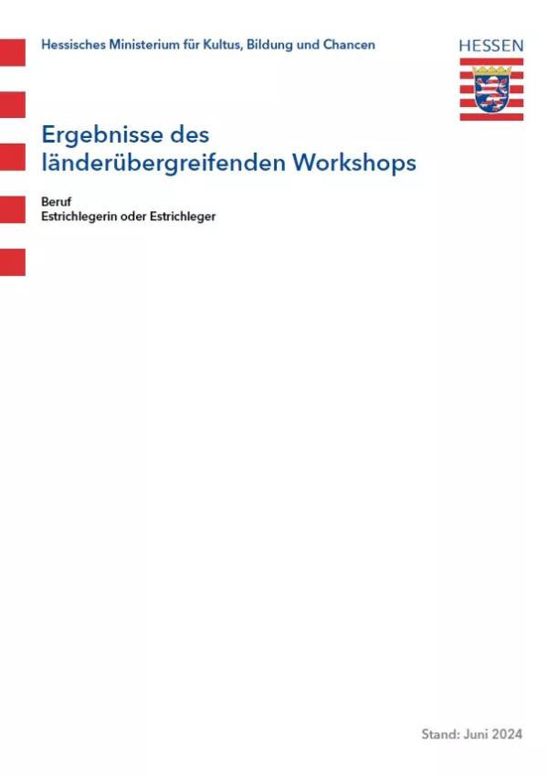 Unterrichtsplanung: Ergebnisse des länderübergreifenden Workshops zum Beruf Estrichleger (m/w/d)