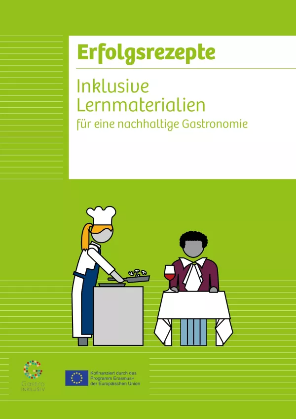 Unterrichtsplanung: Gastro Inklusiv Erfolgsrezepte: Inklusive Lernmaterialien für eine nachhaltige Gastronomie