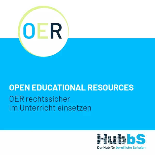 Broschuere: Open Educational Resources: OER rechtssicher im Unterricht einsetzen