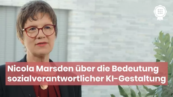 Video: Nicola Marsden über die Bedeutung sozialverantwortlicher KI-Gestaltung