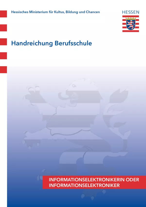 Unterrichtsplanung: Handreichung Berufsschule Informationselektroniker (m/w/d)