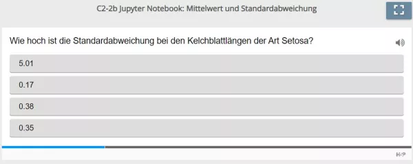 Lernspiel: C2-2 Single Choice: Standardabweichung der Kelchblattlängen - Jupyter Notebook (Quiz zum Video)