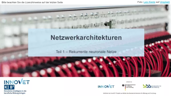 Presentation: C7-6 Netzwerkarchitekturen - Teil 1 - Rekurrente neuronale Netze (Folien zum Video)