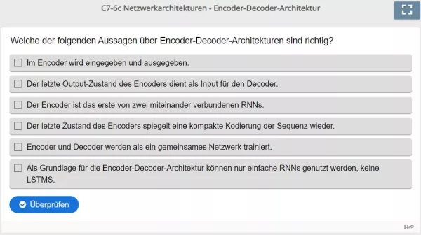 Lernspiel: C7-6 Multiple Choice: Encoder-Decoder-Architektur - Netzwerkarchitekturen (Teil 3) (Quiz zum Video)