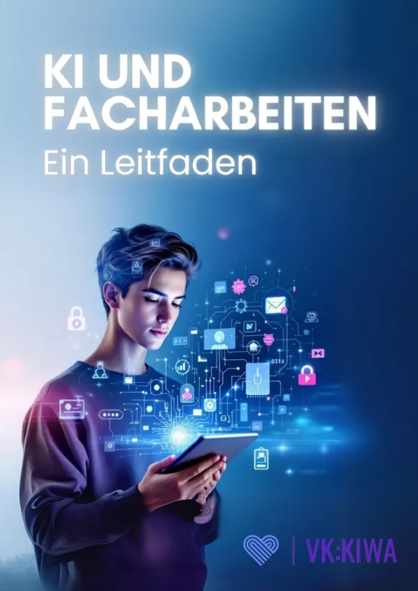 Handbuch: KI und Facharbeiten: Ein Leitfaden