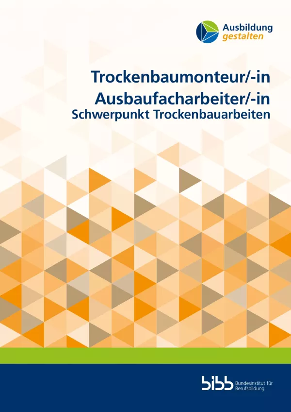 Unterrichtsplanung: Ausbildung gestalten: Trockenbaumonteur/in