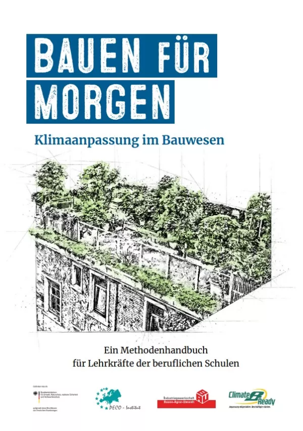 Unterrichtsplanung: Klimaanpassung in der Bauwirtschaft | Methodenhandbuch