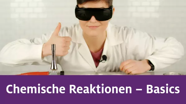 Video: Chemische Reaktionen Teil 1 | Basics