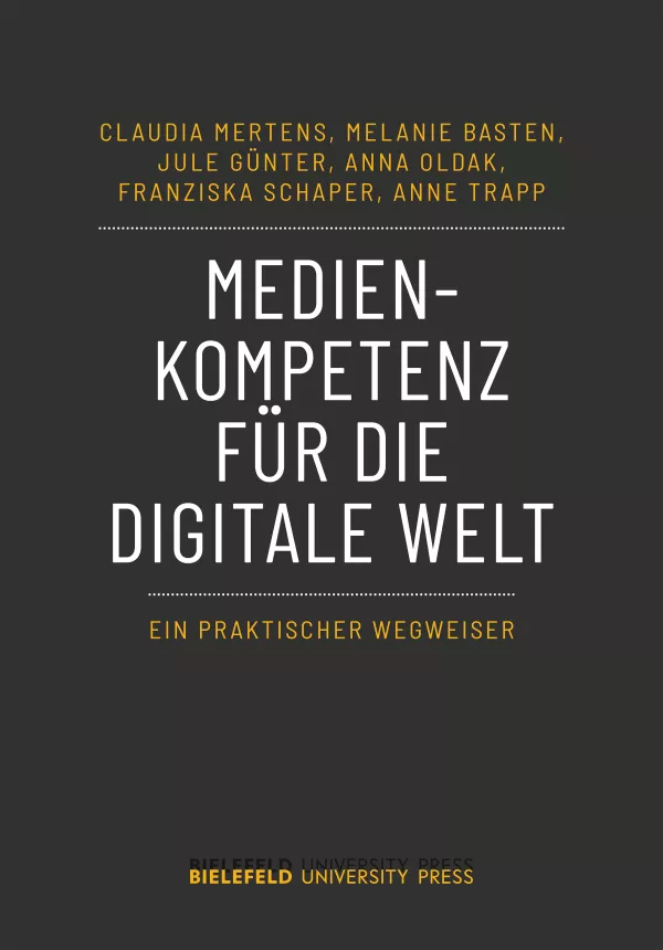 Handbuch: Medienkompetenz für die digitale Welt Ein praktischer Wegweiser