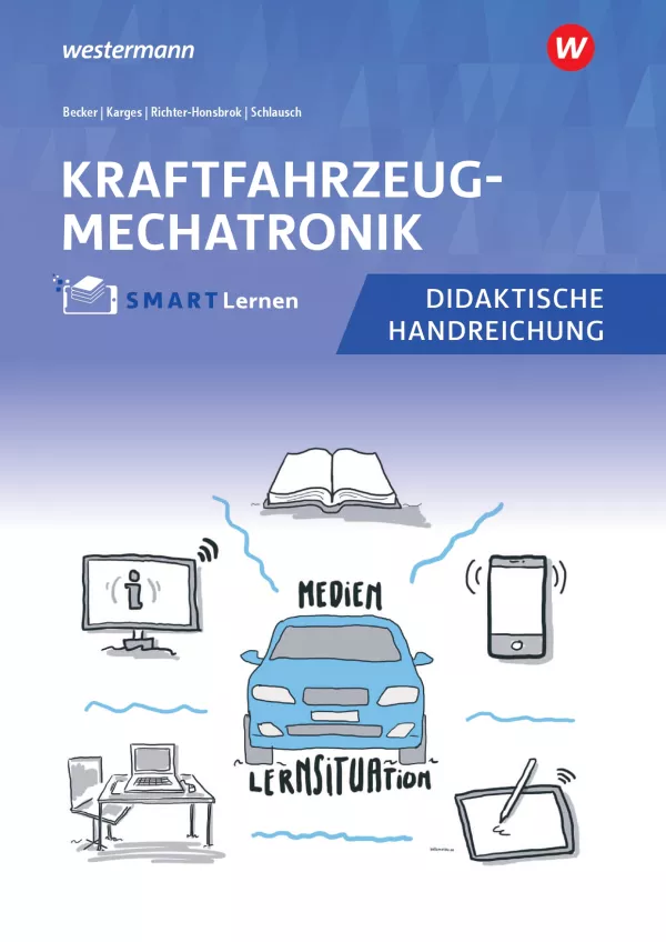 Unterrichtsplanung: Kfz SMART Lernen: Didaktische Handreichung
