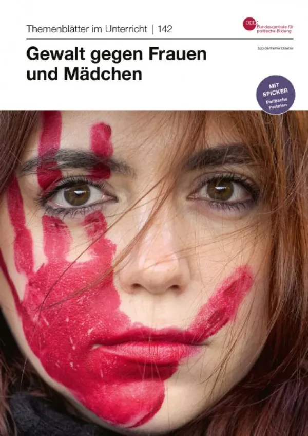Unterrichtsbaustein: Nr. 142: Gewalt gegen Frauen und Mädchen
