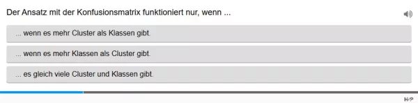 Lernspiel: C8-5 Single Choice: Konfusionsmatrix vs. paarweise Auswertung. Quiz zum Video