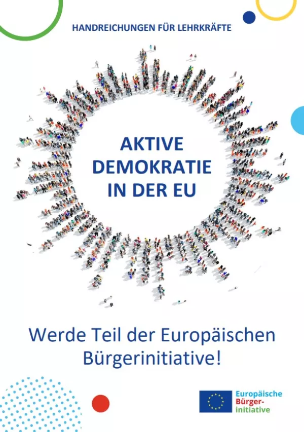 Handbuch: Aktive Demokratie in der EU – werde Teil der Europäischen Bürgerinitiative | Handreichungen für Lehrkräfte