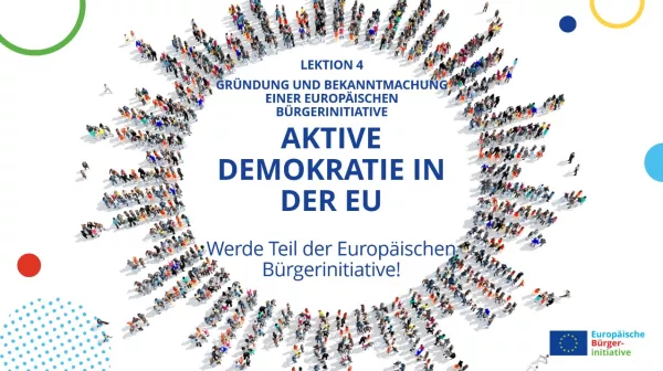 Unterrichtsbaustein: Aktive Demokratie in der EU – werde Teil der Europäischen Bürgerinitiative | Lektion 4