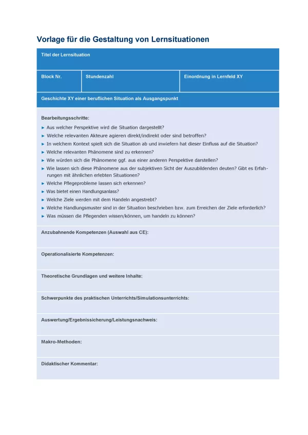 Unterrichtsplanung: Handreichung für die Pflegeausbildung am Lernort Pflegeschule | Vorlage für die Gestaltung von LS