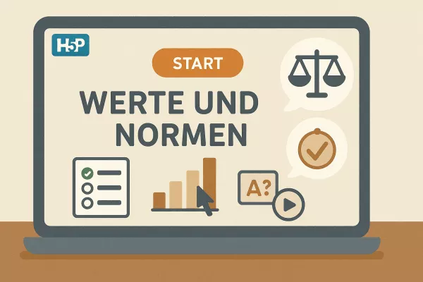 Unterrichtsbaustein: Werte und Normen - Interaktive Lerneinheit