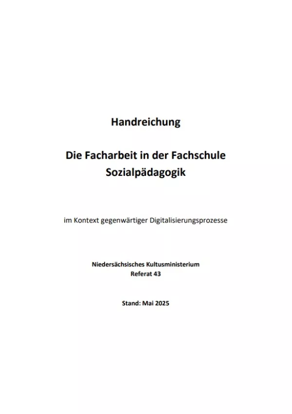 Handreichung: Die Facharbeit in der Fachschule Sozialpädagogik im Kontext gegenwärtiger Digitalisierungsprozesse